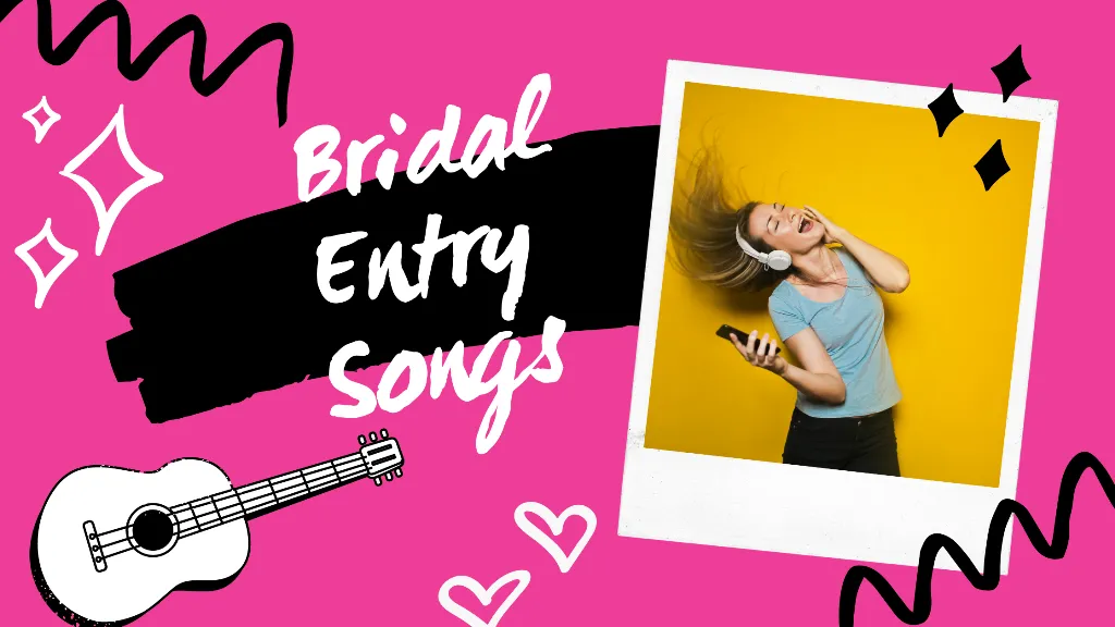 Trending Bridal Entry Songs for Weddings In 2022 