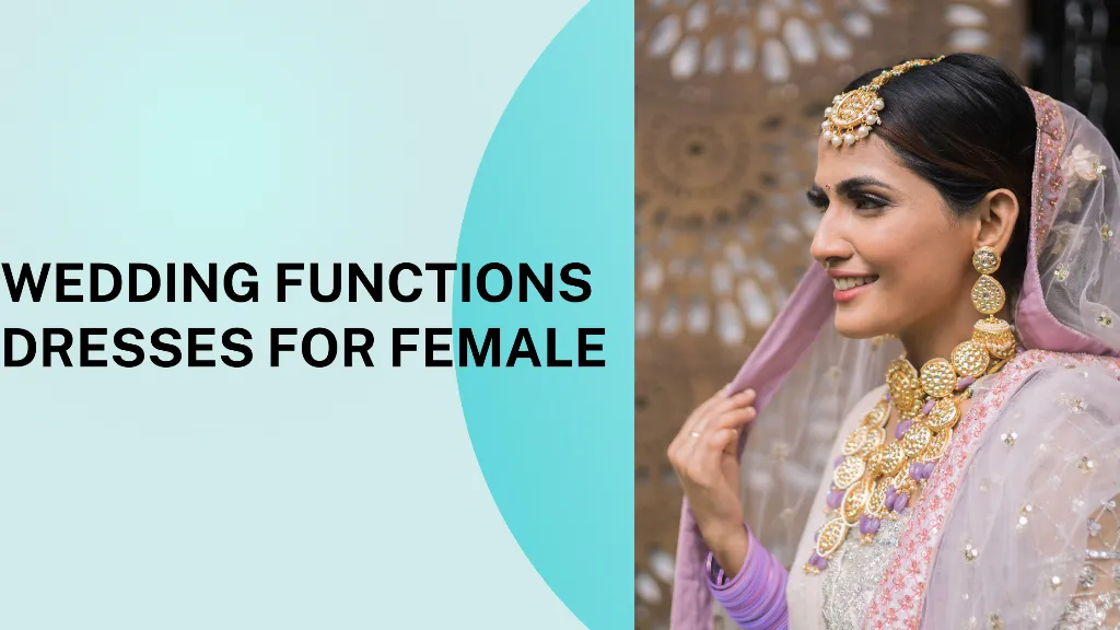Wedding functions dresses for female