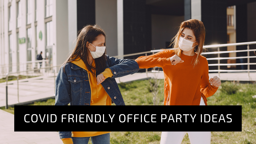 COVID Friendly Office Party Ideas