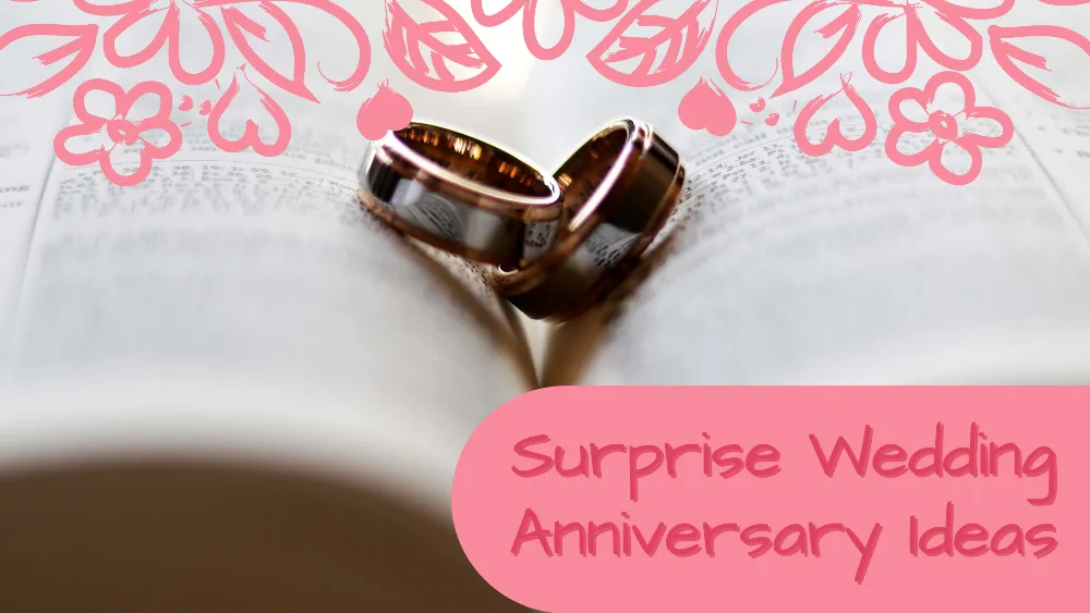 Surprise Wedding Anniversary Ideas