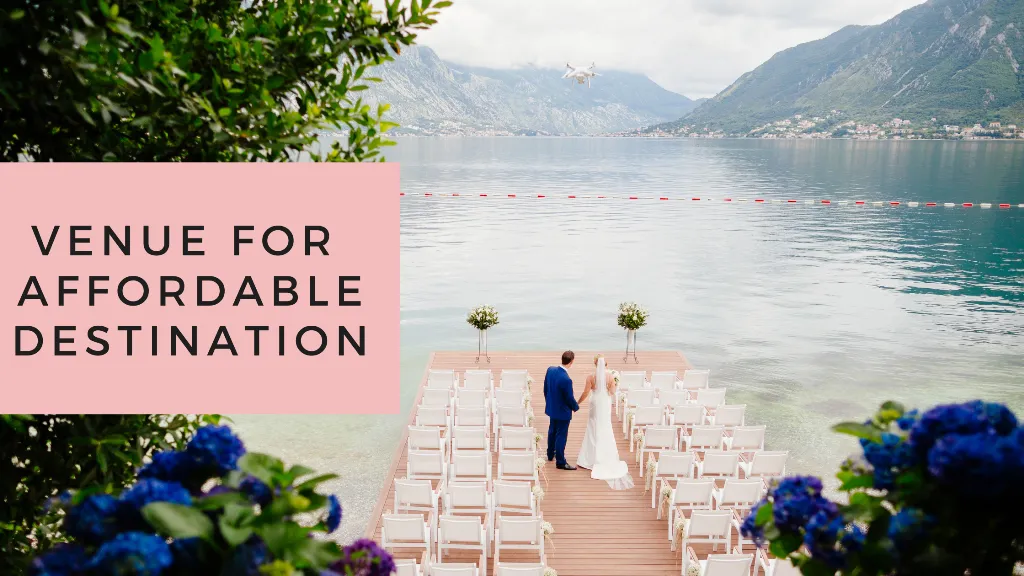Best venues for affordable destination