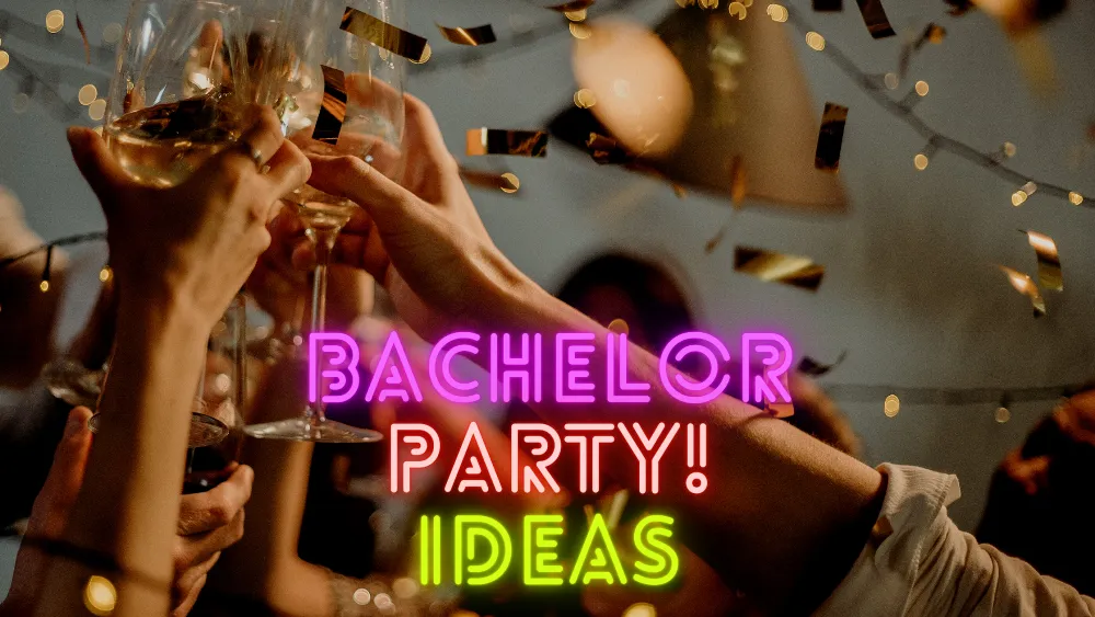 Top 10 Bachelor Party Ideas
